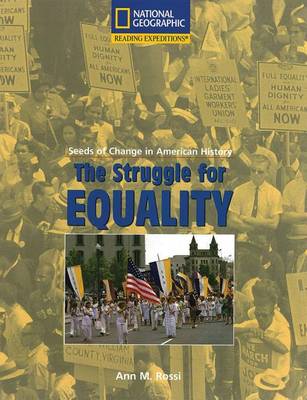 Book cover for Reading Expeditions (Social Studies: Seeds of Change in American History): The Struggle for Equality