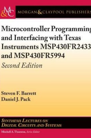 Cover of Microcontroller Programming and Interfacing with Texas Instruments MSP430FR2433 and MSP430FR5994