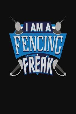 Book cover for I'm A Fencing Freak