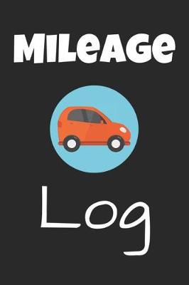 Book cover for Mileage Log