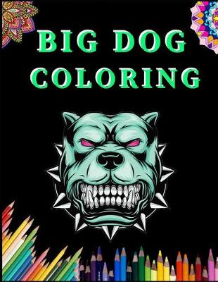 Book cover for Big Dog Coloring