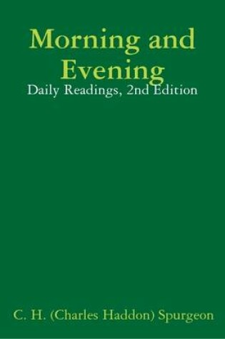 Cover of Morning and Evening: Daily Readings, 2nd Edition