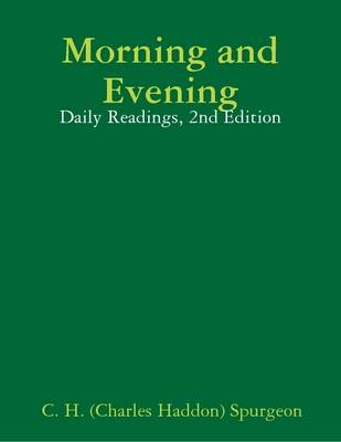 Book cover for Morning and Evening: Daily Readings, 2nd Edition