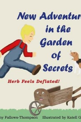 Cover of New Adventures in the Garden of Secrets 'Herb Feels deflated'