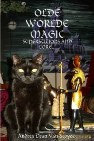 Cover of Olde Worlde Magic - Superstitions and Lore...