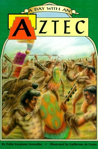 Cover of A Day with an Aztec