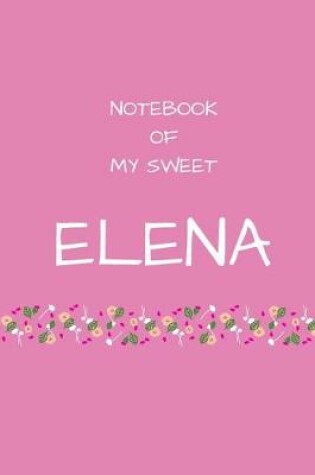 Cover of Notebook of my sweet Elena