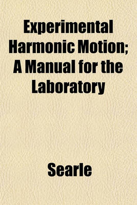 Book cover for Experimental Harmonic Motion; A Manual for the Laboratory