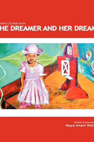 Cover of The Dreamer and Her Dream