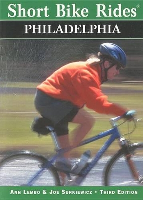 Book cover for Short Bike Rides (R) in and Around Philadelphia, 3rd
