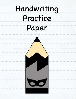 Book cover for Handwriting Practice Paper