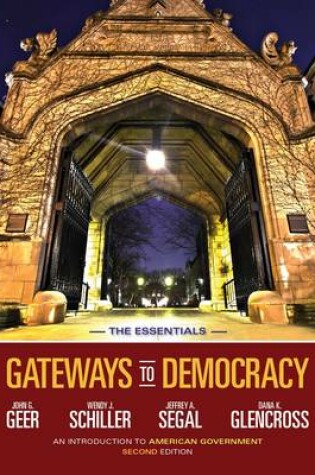Cover of Gateways to Democracy: An Introduction to American Government, The Essentials
