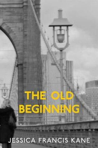Cover of The Old Beginning