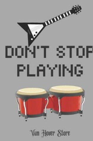 Cover of Don't stop playing