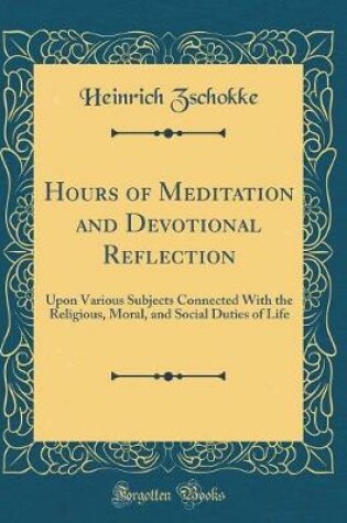 Cover of Hours of Meditation and Devotional Reflection