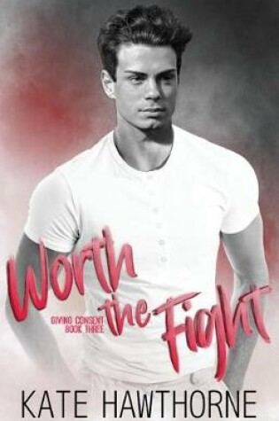 Cover of Worth the Fight