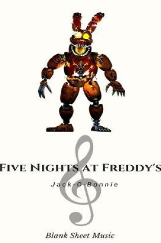 Cover of Jack-O-Bonnie Blank Sheet Music Five Nights at Freddy's