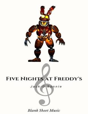 Book cover for Jack-O-Bonnie Blank Sheet Music Five Nights at Freddy's