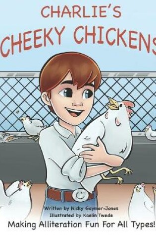 Cover of Charlies Cheeky Chickens