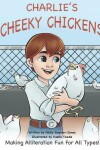 Book cover for Charlies Cheeky Chickens