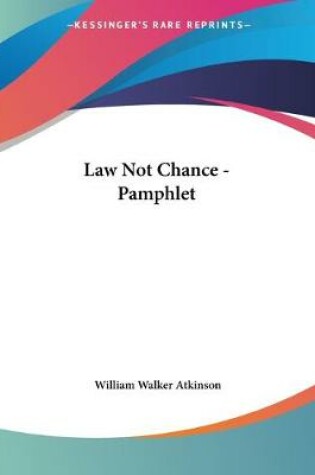 Cover of Law Not Chance - Pamphlet