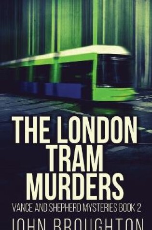 Cover of The London Tram Murders