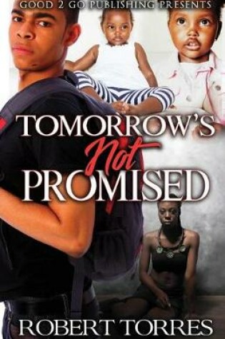 Cover of Tomorrow's Not Promised