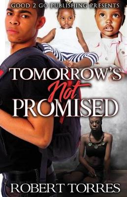 Book cover for Tomorrow's Not Promised