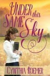 Book cover for Under This Same Sky