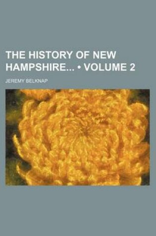 Cover of The History of New Hampshire (Volume 2)