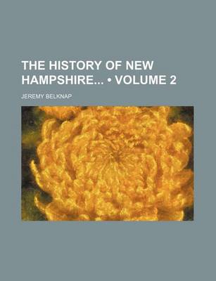 Book cover for The History of New Hampshire (Volume 2)