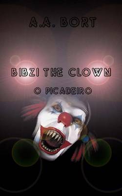 Book cover for Bibzi the Clown O Picadeiro