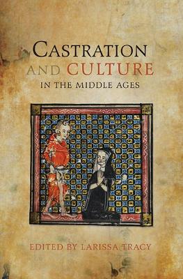 Book cover for Castration and Culture in the Middle Ages