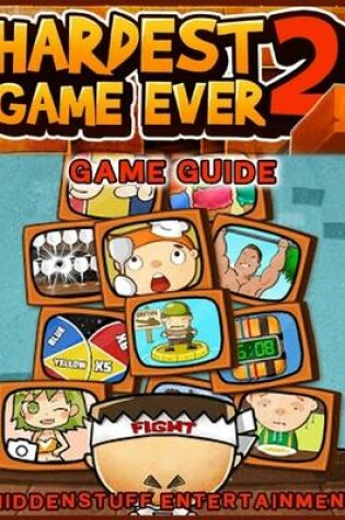 Cover of Hardest Game Ever 2 Guide