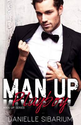 Book cover for Man Up Playboy