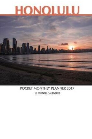 Cover of Honolulu Pocket Monthly Planner 2017