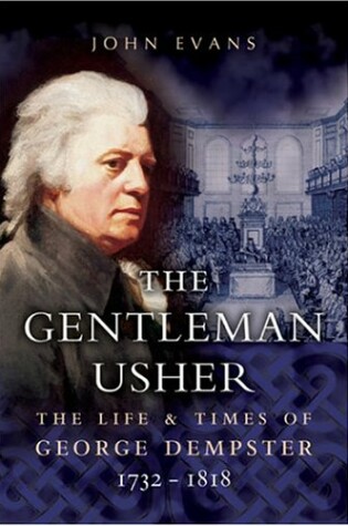 Cover of Gentleman Usher: the Life and Times of George Dempster 1732-1818