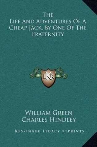 Cover of The Life and Adventures of a Cheap Jack, by One of the Fraternity