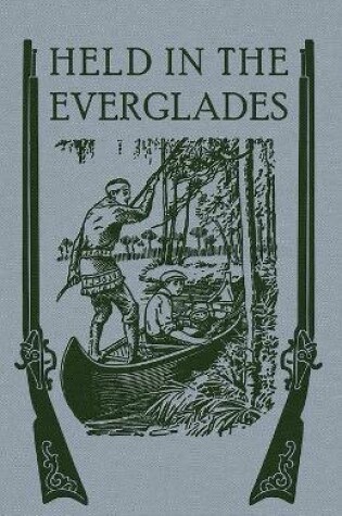 Cover of Held in the Everglades
