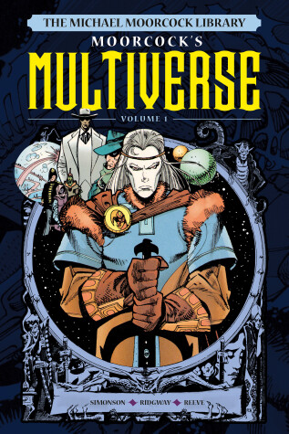 Book cover for The Michael Moorcock Library The Multiverse Vol. 1