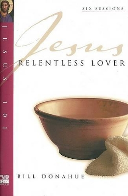 Book cover for Jesus, Relentless Lover