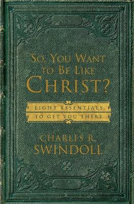 Book cover for So, You Want To Be Like Christ?