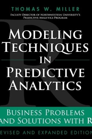 Cover of Modeling Techniques in Predictive Analytics