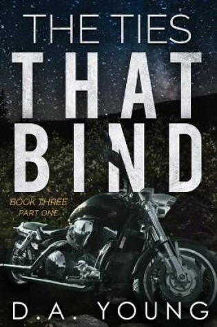Cover of The Ties That Bind 3 - Part One