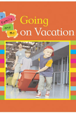 Cover of Going on Vacation