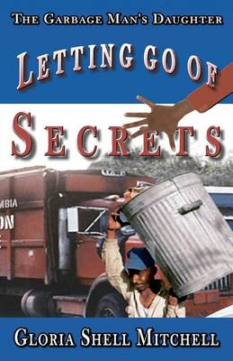 Book cover for Letting Go of SECRETS