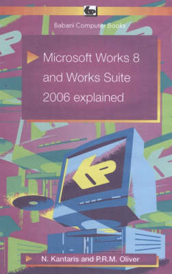 Book cover for Microsoft Works 8 and Works Suite 2006 Explained