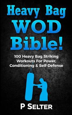 Book cover for Heavy Bag Wod Bible