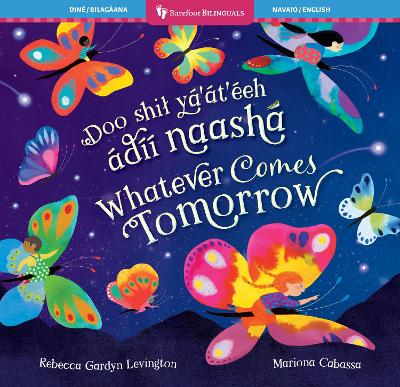 Book cover for Whatever Comes Tomorrow (Bilingual Navajo & English)