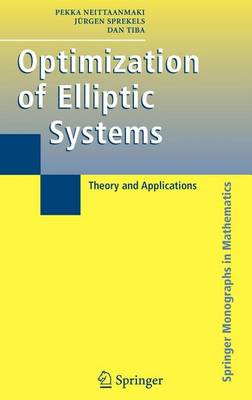 Book cover for Optimization of Elliptic Systems: Theory and Applications
